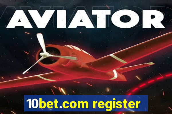 10bet.com register